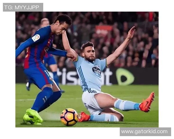 巴萨主场迎战塞尔塔乐视直播精彩对决引发球迷热议